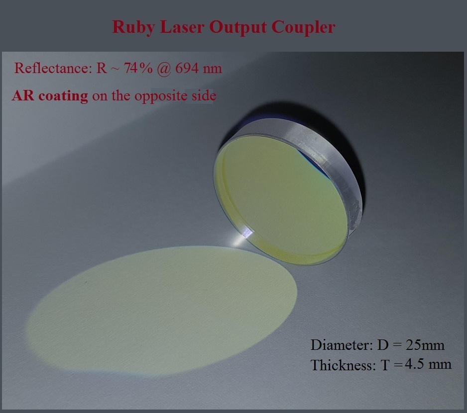 Ruby Laser Output Coupler Mirror
